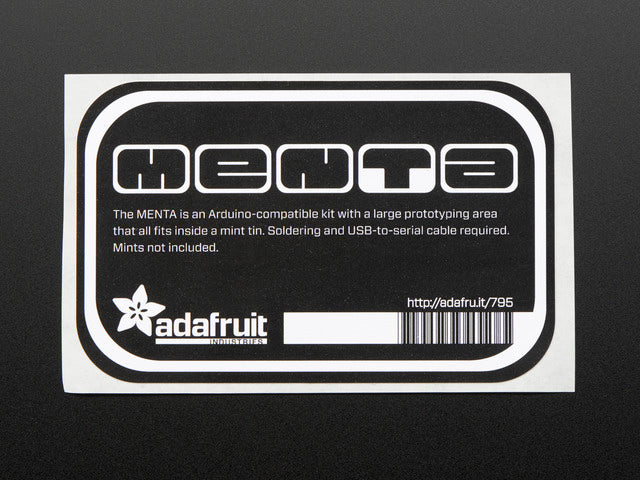 Black rectangular sticker with roounded corners reading "menta"  in stylized letters. With adafruit logo,name and barcode in white. mounted on white paper.  
